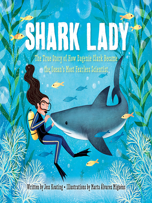 Title details for Shark Lady by Jess Keating - Available